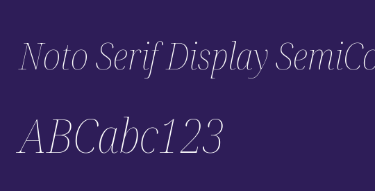 Noto Serif Display SemiCondensed Thin