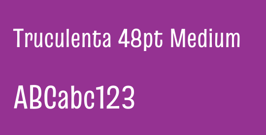 Truculenta 48pt Medium
