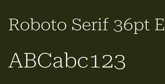 Roboto Serif 36pt Expanded ExtraLight