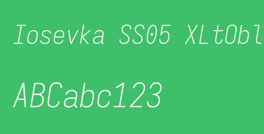 Iosevka SS05 XLtObl
