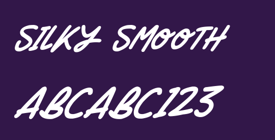 Silky Smooth