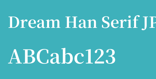 Dream Han Serif JP