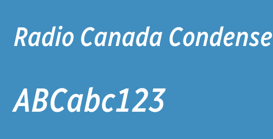 Radio Canada Condensed Medium
