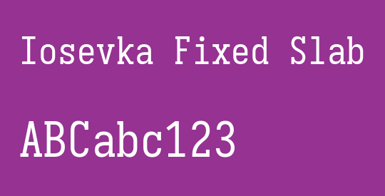 Iosevka Fixed Slab