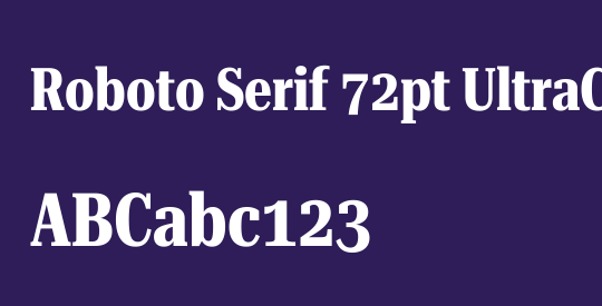Roboto Serif 72pt UltraCondensed