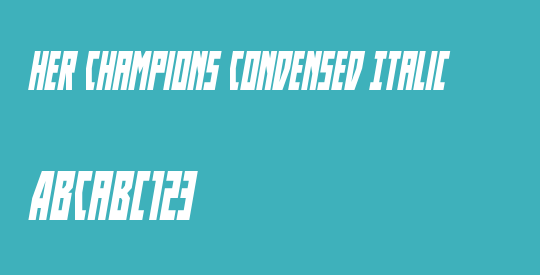 Her Champions Condensed Italic