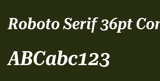 Roboto Serif 36pt Condensed SemiBold