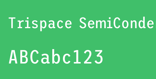 Trispace SemiCondensed