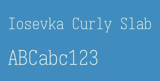 Iosevka Curly Slab Extralight