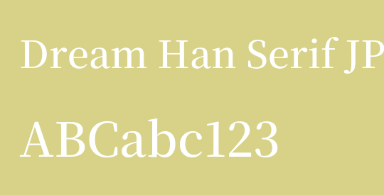 Dream Han Serif JP