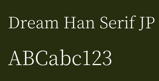 Dream Han Serif JP