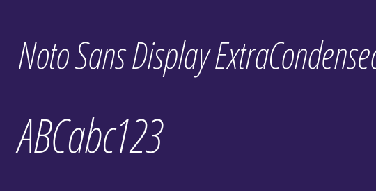 Noto Sans Display ExtraCondensed ExtraLight