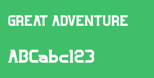 GREAT ADVENTURE