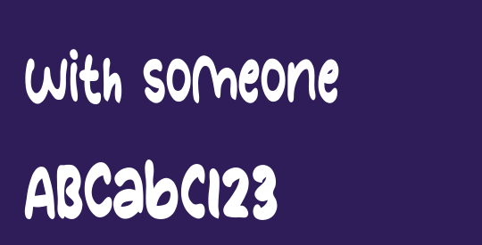 With Someone