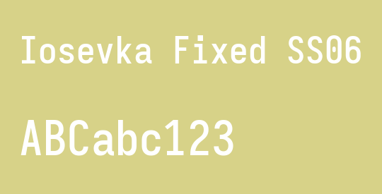 Iosevka Fixed SS06 Semibold