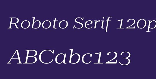 Roboto Serif 120pt ExtraExpanded Light