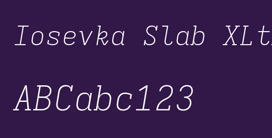 Iosevka Slab XLtEx