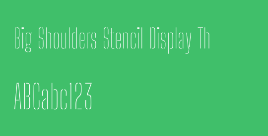 Big Shoulders Stencil Display Thin