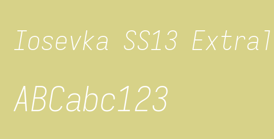 Iosevka SS13 Extralight