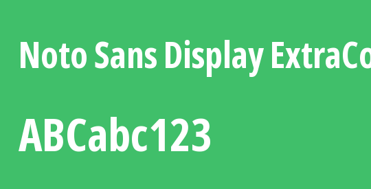 Noto Sans Display ExtraCondensed