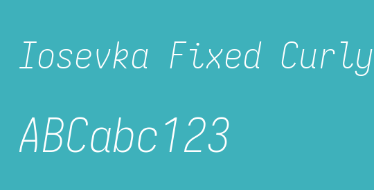 Iosevka Fixed Curly Extralight