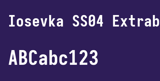 Iosevka SS04 Extrabold