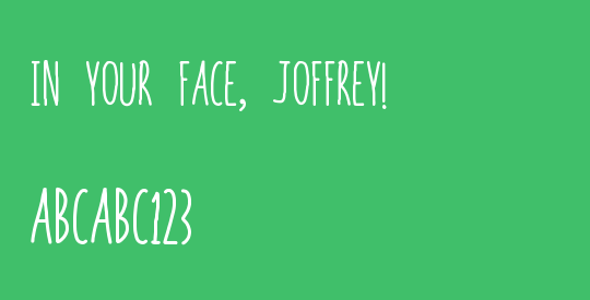 In your face, Joffrey! 