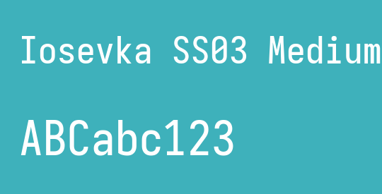 Iosevka SS03 Medium