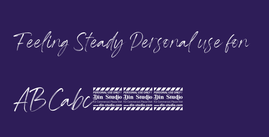 Feeling Steady Personal use fon