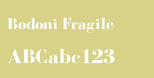 Bodoni Fragile