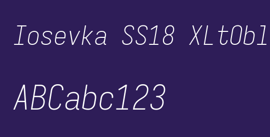 Iosevka SS18 XLtObl