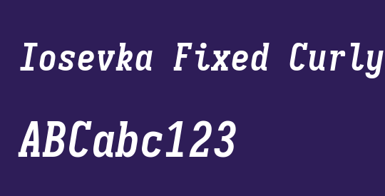 Iosevka Fixed Curly Slab