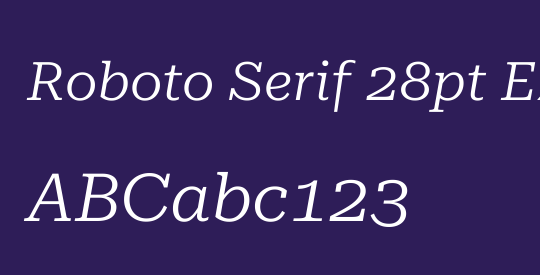 Roboto Serif 28pt Expanded Light