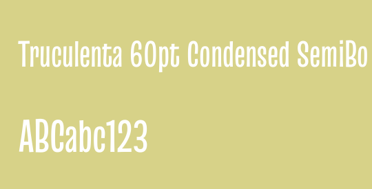 Truculenta 60pt Condensed SemiBold