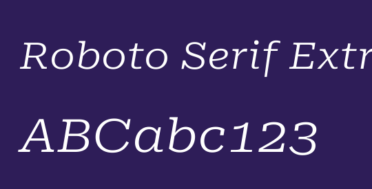 Roboto Serif ExtraExpanded Light
