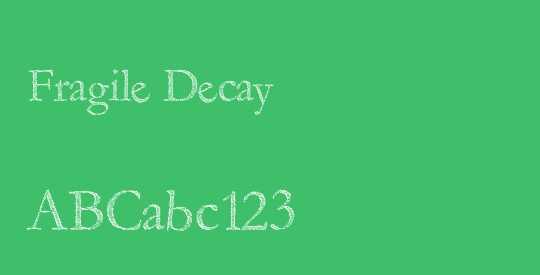 Fragile Decay