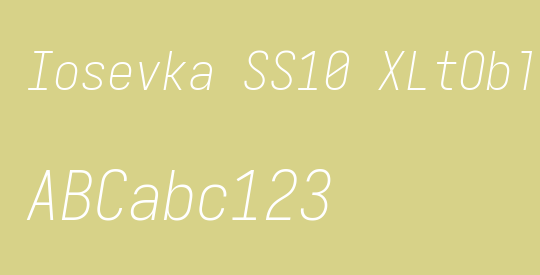 Iosevka SS10 XLtObl