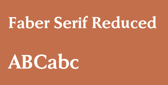 Faber Serif Reduced