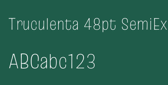 Truculenta 48pt SemiExpanded Thin