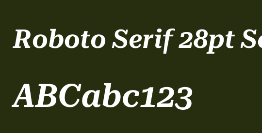 Roboto Serif 28pt SemiBold