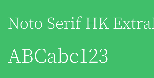 Noto Serif HK ExtraLight