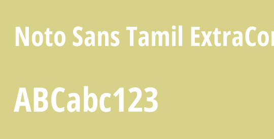 Noto Sans Tamil ExtraCondensed