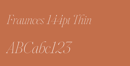 Fraunces 144pt Thin
