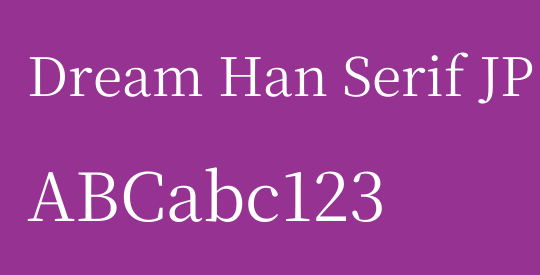 Dream Han Serif JP