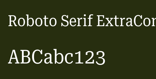 Roboto Serif ExtraCondensed