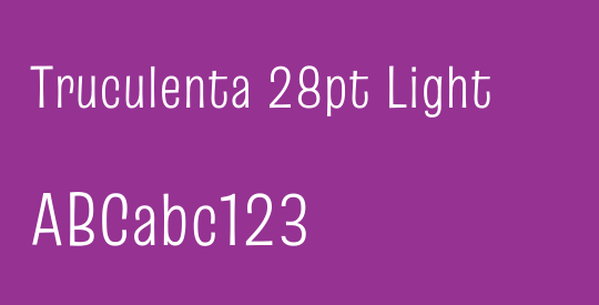 Truculenta 28pt Light