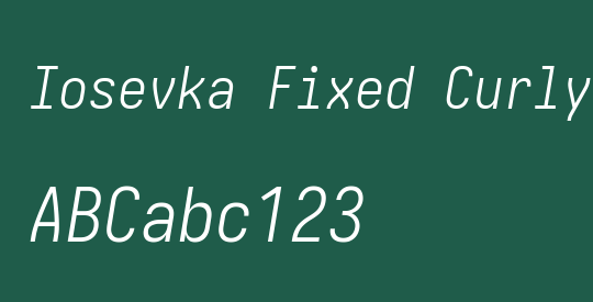 Iosevka Fixed Curly LtObl