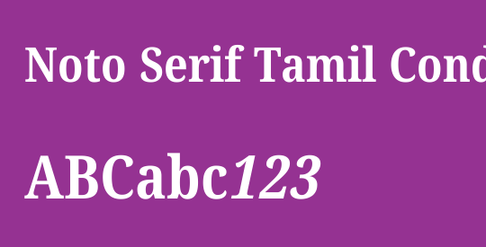 Noto Serif Tamil Condensed
