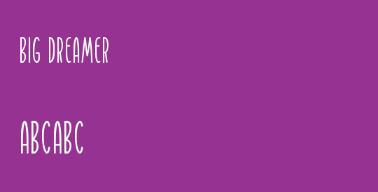 Big Dreamer