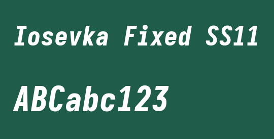 Iosevka Fixed SS11 HvObl